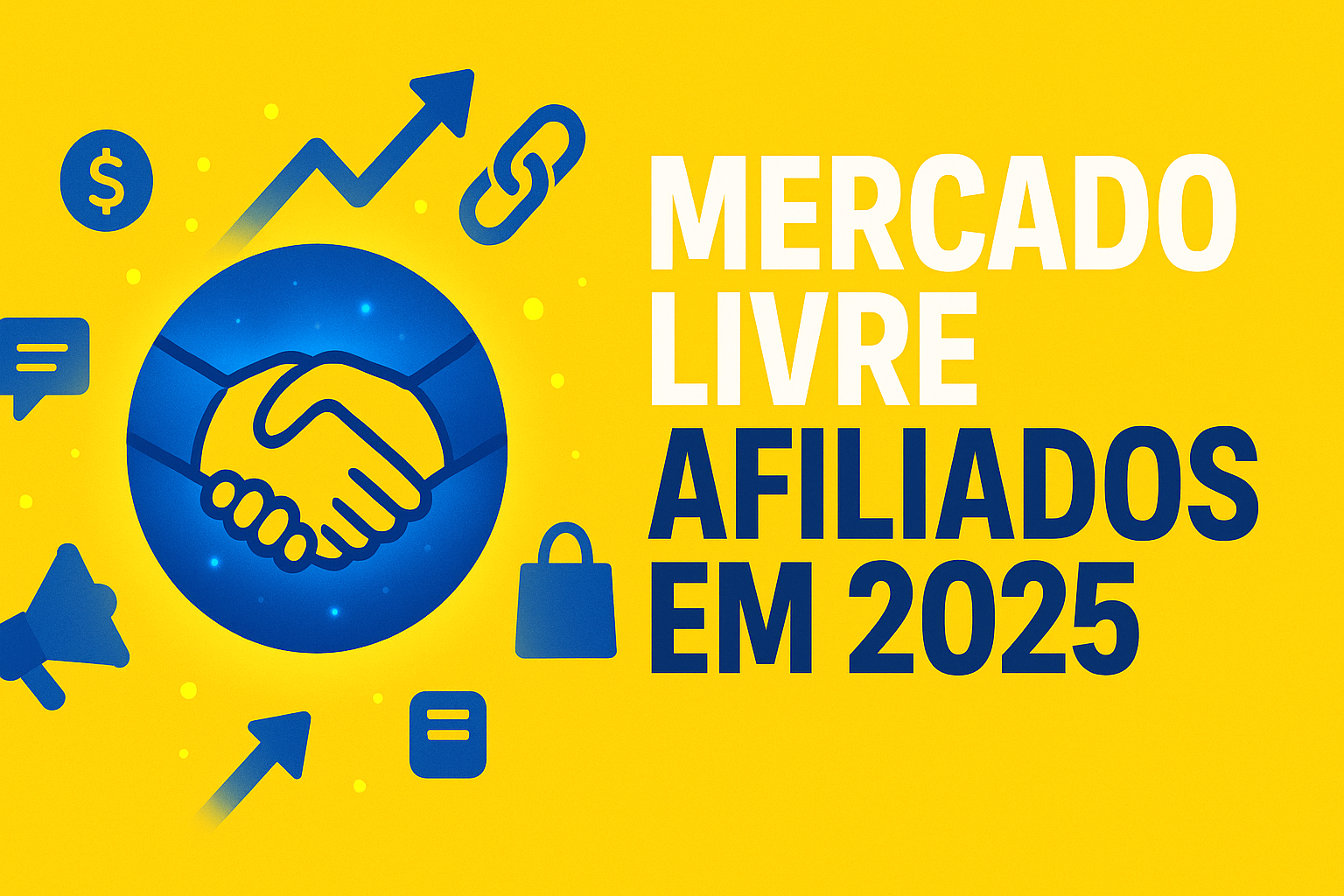 Mercado Livre Afiliados em 2025