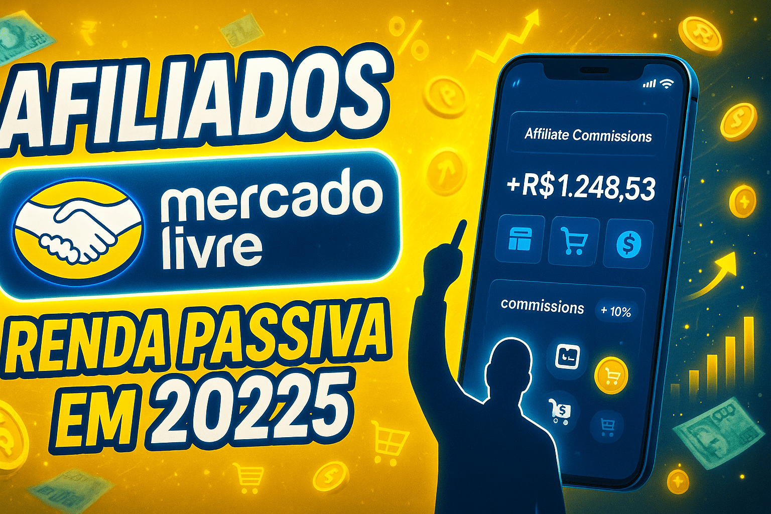 Mercado Livre Afiliados: Guia Completo para Entender o Programa e Gerar Renda Passiva em 2025